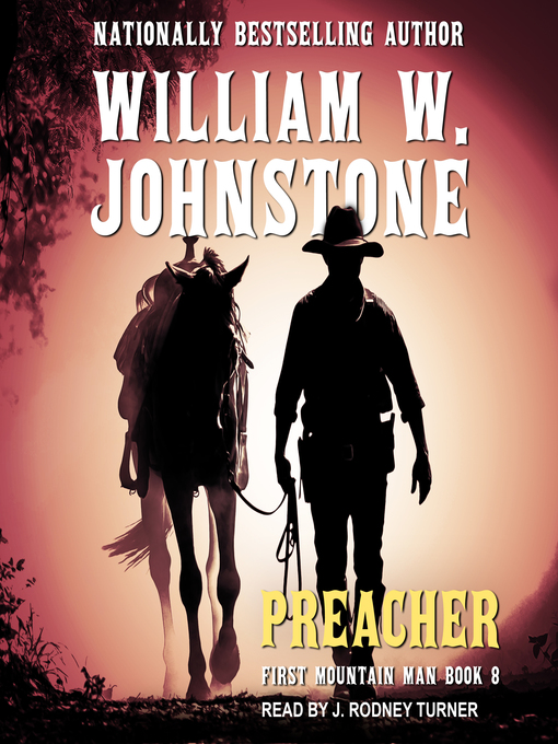 Title details for Preacher by William W. Johnstone - Available